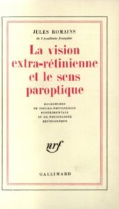 la vision extra-retinienne paroptique Jules Romains