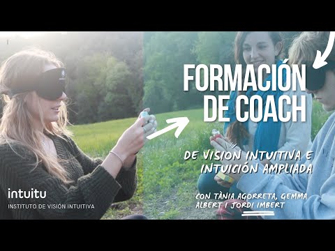 FORMACIÓN DE COACH DE VISIÓN INTUITIVA E INTUICIÓN AMPLIADA, #versinlosojos